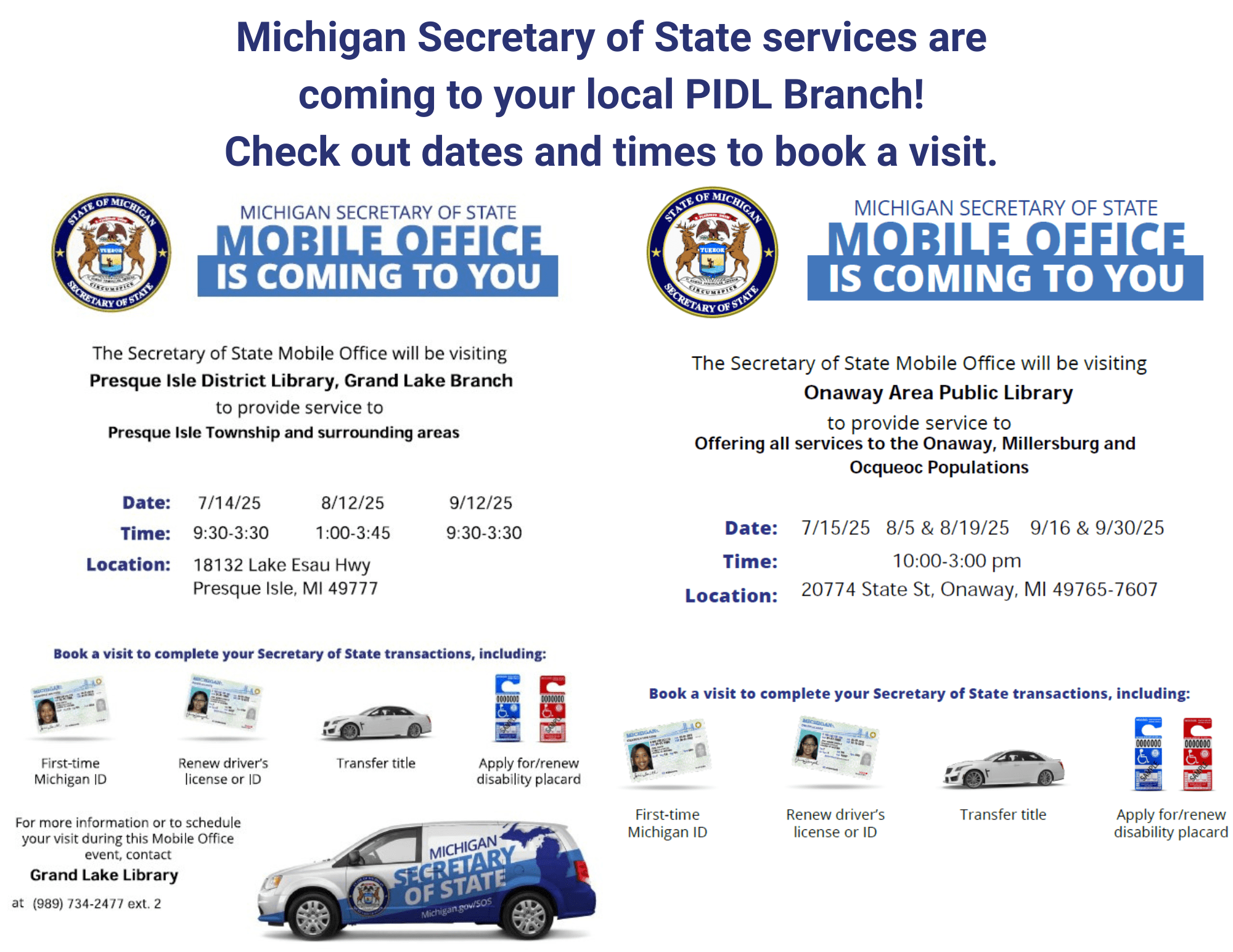 Mobile Secretary of State offices will be opening at our Grand Lake and Onaway Branch Libraries