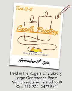 teen candle painting at the rogers city library on november 19th