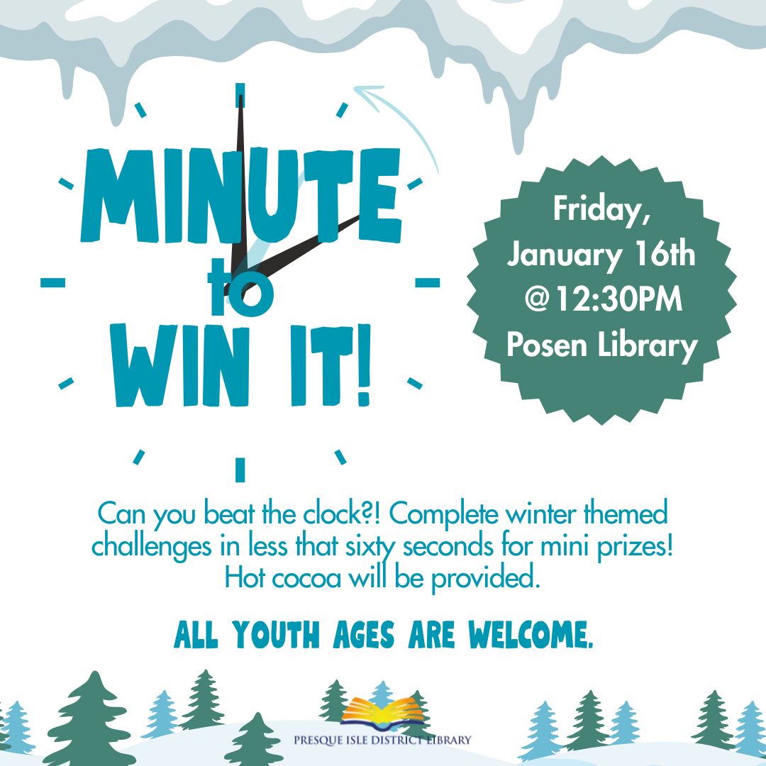 youth minute to win it at posen library, January 16th at 12:30pm