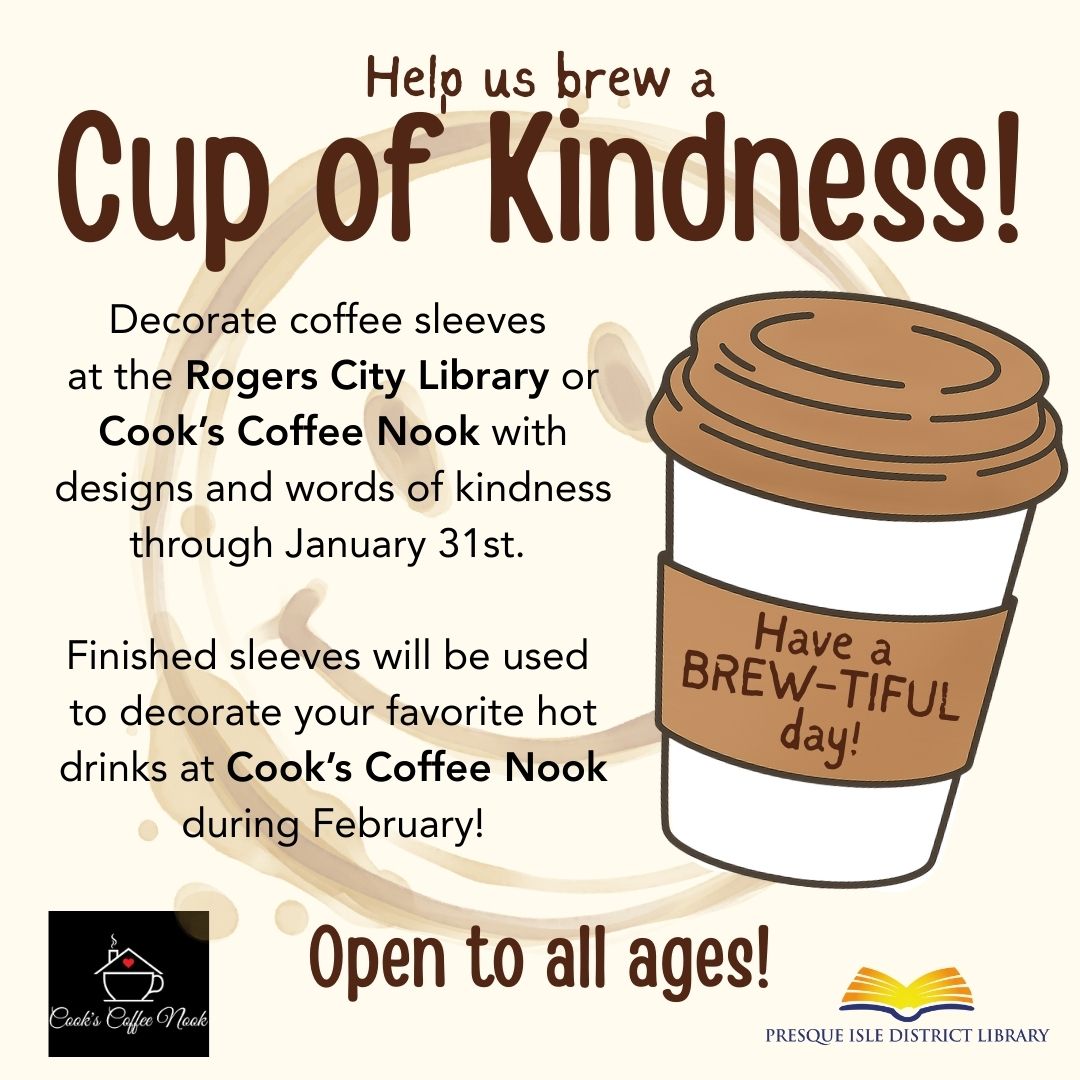 design sleeves for cooks coffee nook at the rogers city library with words of kindness to decorate for february