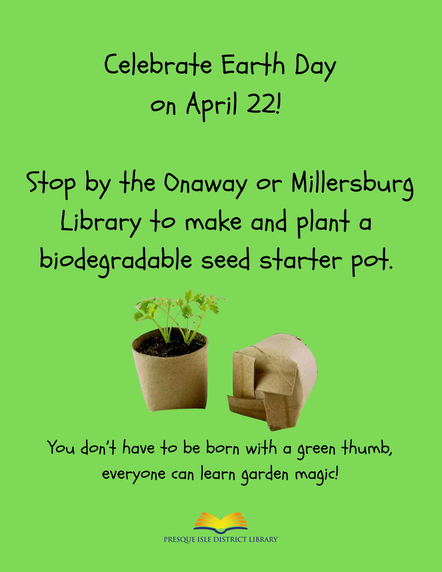 Earth Day april 22 biodegradable seed started pot making at the onaway library 