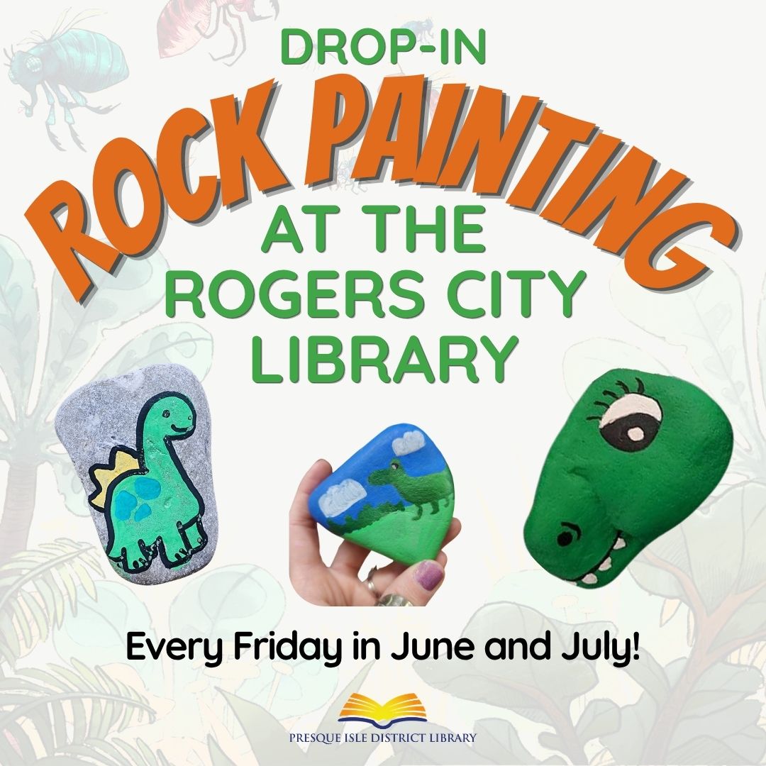 rock painting at Rogers City Library every friday in june and july for summer reading