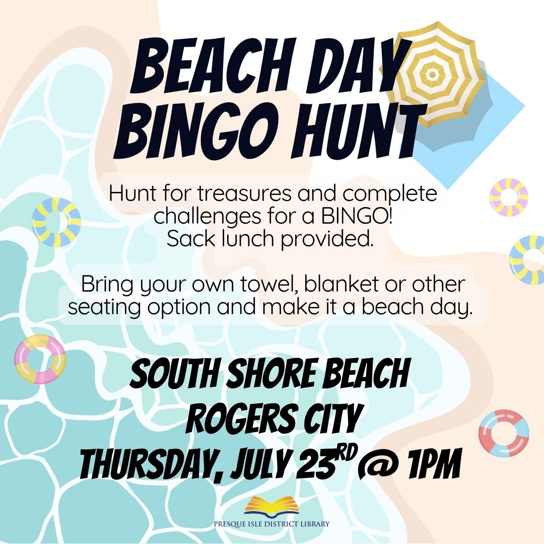 enjoy an afternoon on the beach for this challenging beach day bingo hunt at south shore beach in Rogers City on July 25, at 1pm