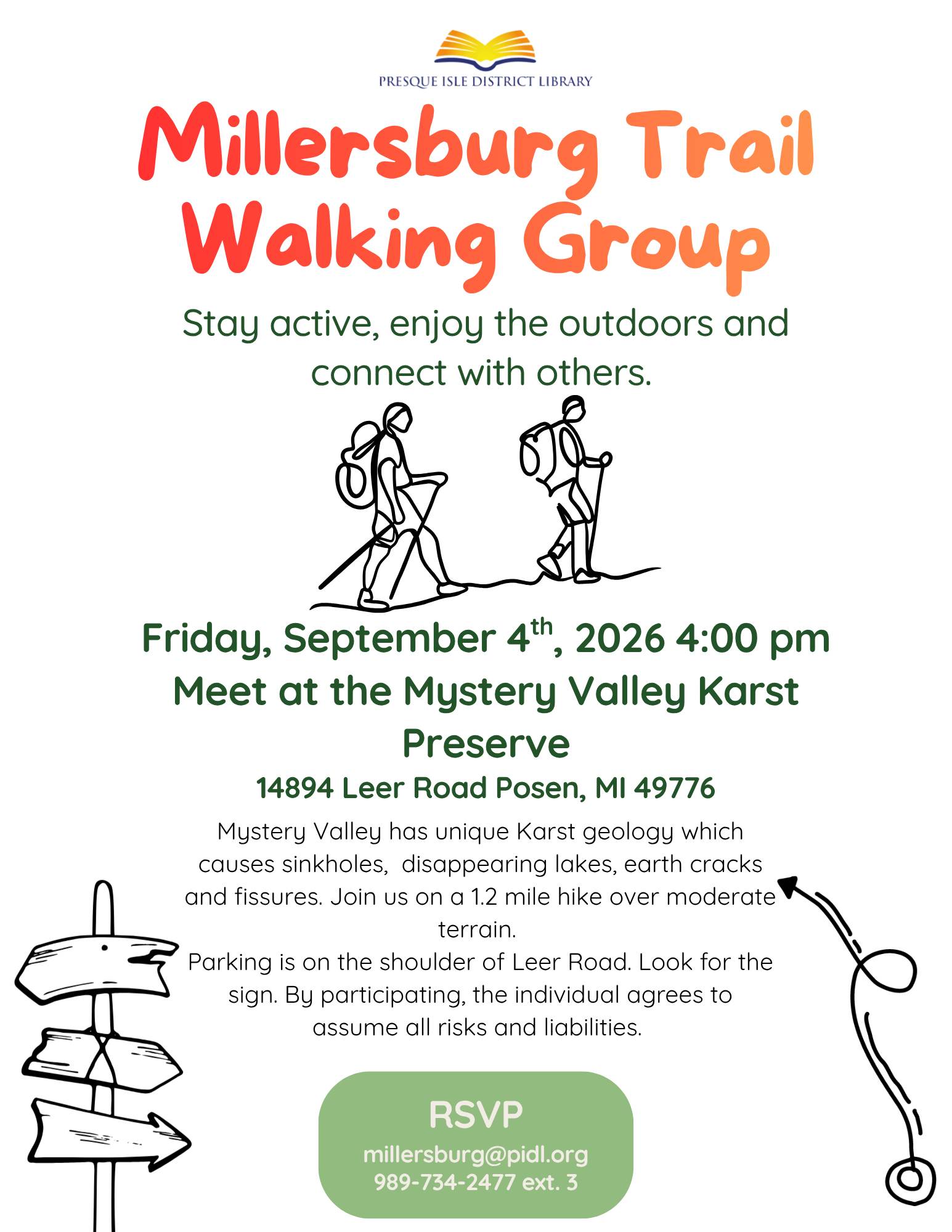 join with friends from the Millersburg library and stay active Sept 4th at 4pm at Mystery Valley Karst Preserve, 14894 Leer Road, Posen,  for a community hiking event.