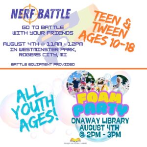aug 4th foam party in onaway 2-3pm