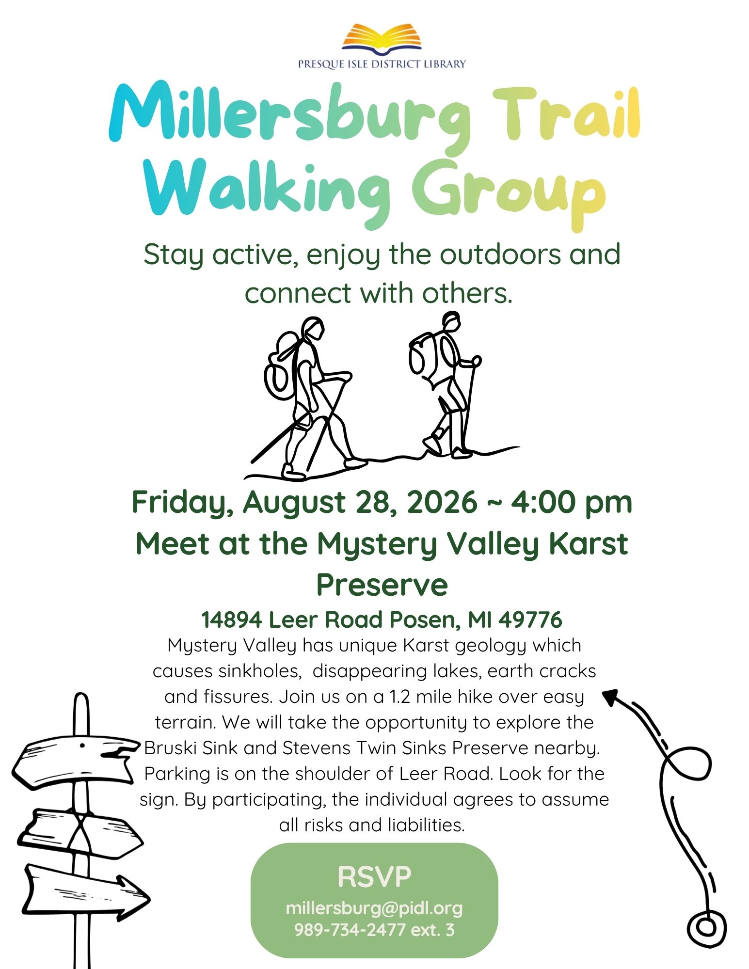 join with friends from the Millersburg library and stay active August 28th at 4pm at Mystery Valley Karst Preserve, 14894 Leer Road, Posen,  for a community hiking event.