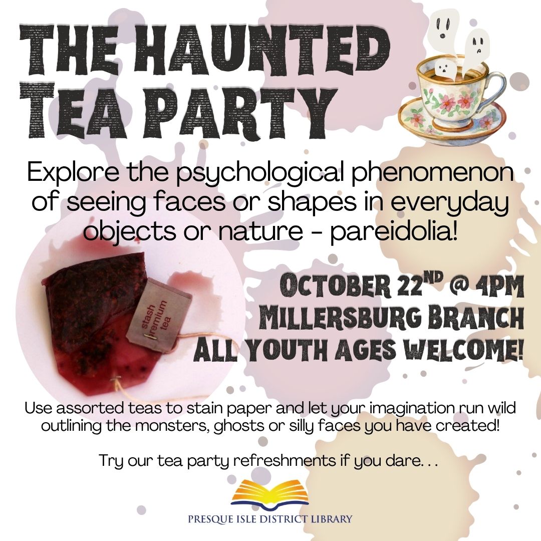 Oct 22 at 4pm youth haunted tea party at millersburg library 