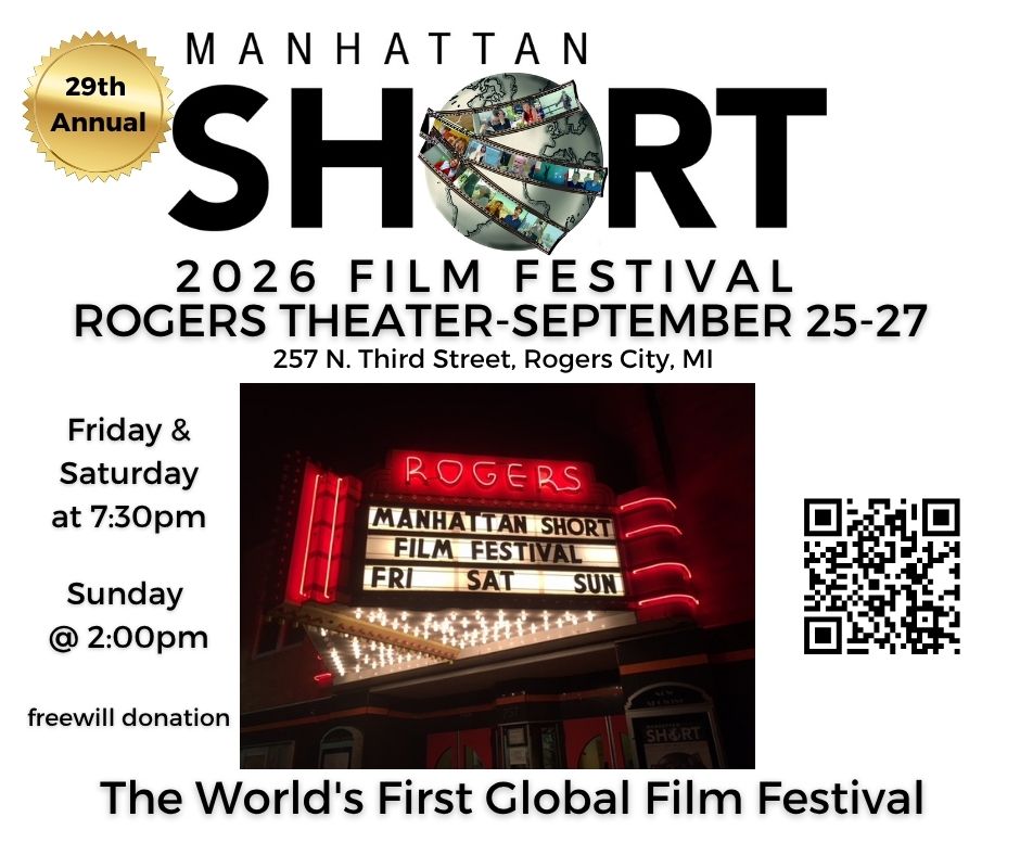Manhattan short film festival at Rogers Theater Sept 25-27
