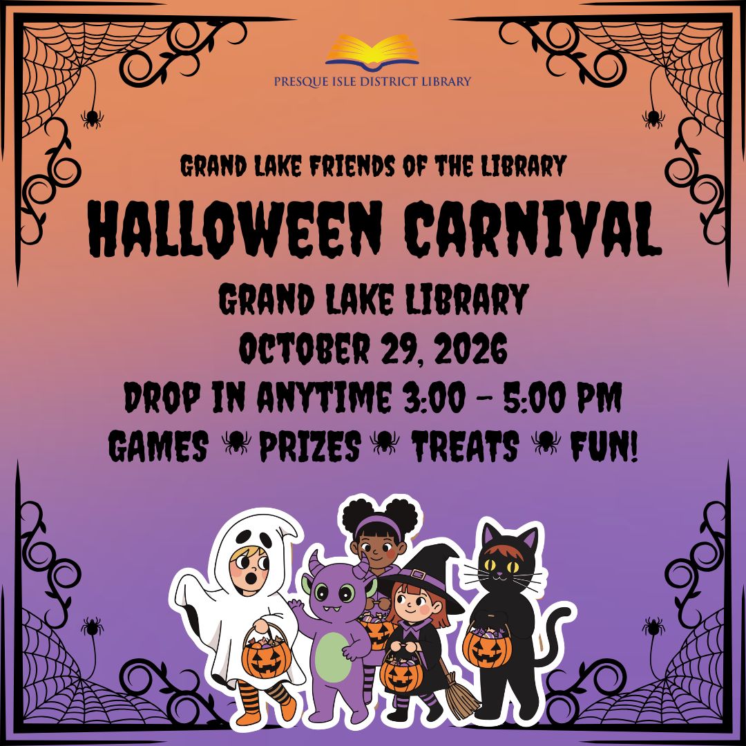 Drop into the Grand Lake Library from 3-5pm on October 29 for a halloween carnival with games, prizes and treats! 